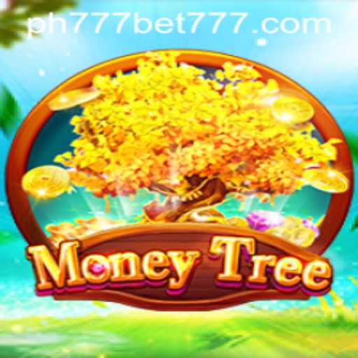 Exploring MoneyTree and the World of Ph777 Bet
